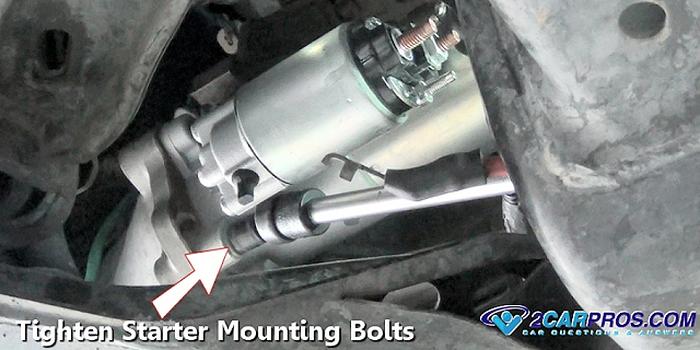 tighten starter mounting bolts